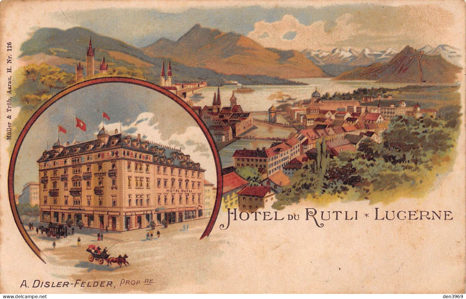 Suisse - LU - LUCERNE - Hotel Du Rutli, A. Disler-Felder Propriétaire - Lithographie Müller & Trüb, Aarau - Précurseur - Lucerne