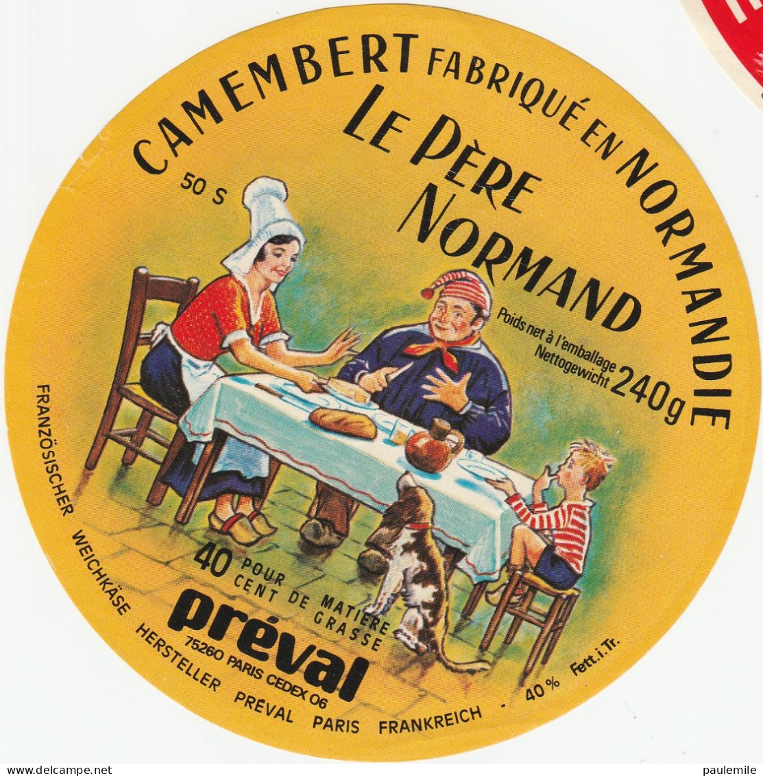 ETIQUETTE  DE  CAMEMBERT  PREVAL LE PERE NORMAND    50 S - Käse