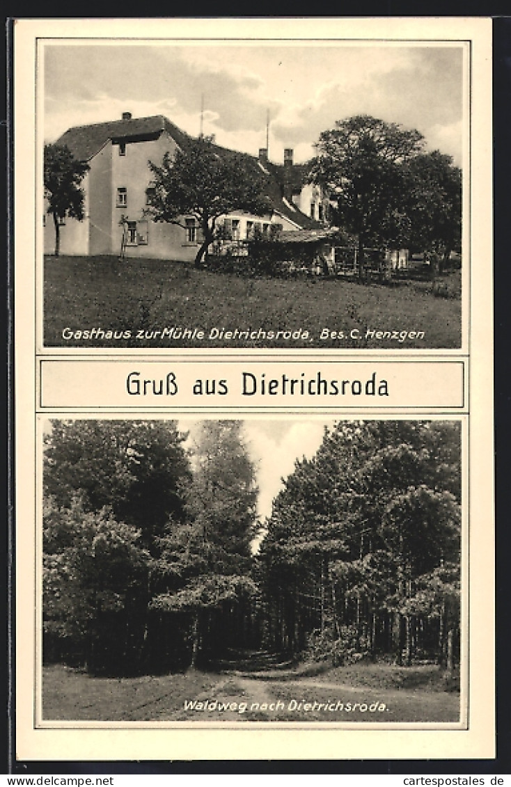 AK Dietrichsroda, Gasthaus Zur Mühle C. Henzgen, Waldweg Nach Dem Ort  - Sonstige & Ohne Zuordnung