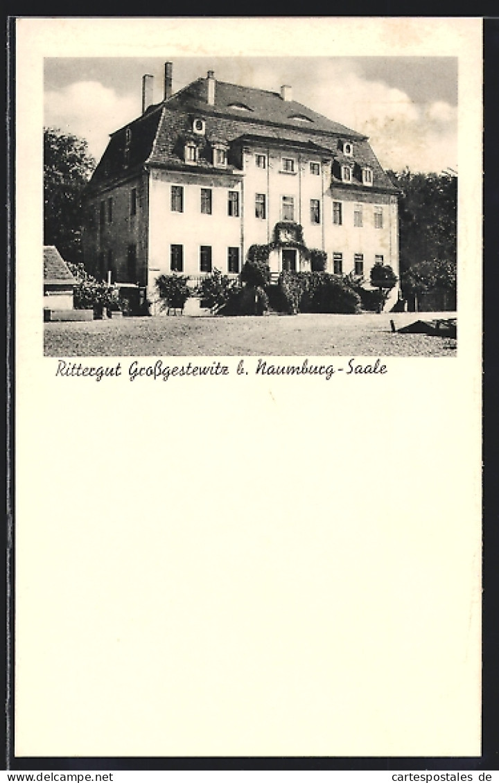 AK Grossgestewitz B. Naumburg, Rittergut Grossgesteweitz  - Naumburg (Saale)