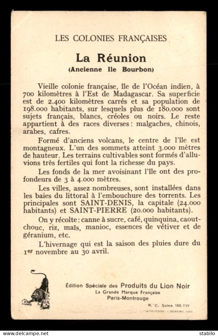 REUNION - CARTE ILLUSTREE - DESCRIPTIF AU VERSO - EDITEE PAR LES PRODUITS DU LION NOIR - Autres & Non Classés