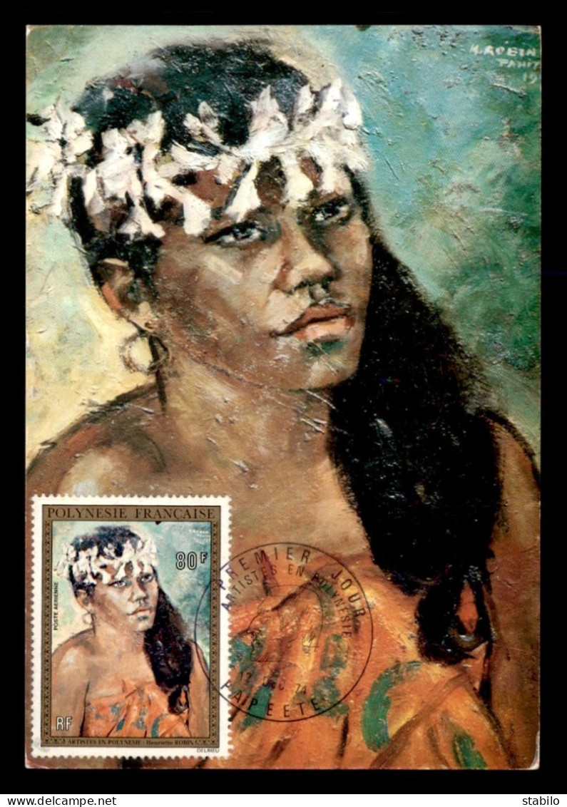 TAHITI - ILLUSTRATEUR H. ROBIN - FEMME - CARTE MAXIMUM - LES ARTISTES EN POLYNESIE FRANCAISE 1974 - Tahiti