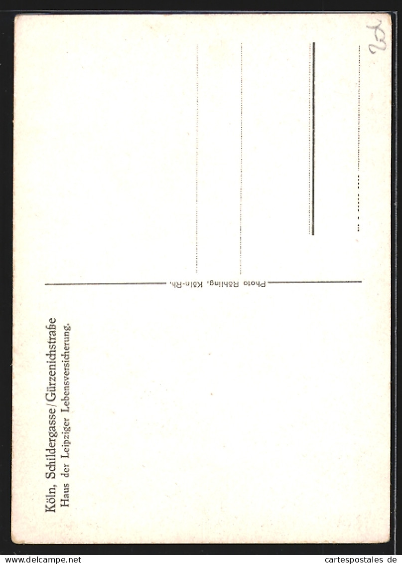 AK Köln, Haus Der Leipziger Lebensversicherung, Schildergasse / Gürzenichstrasse  - Koeln
