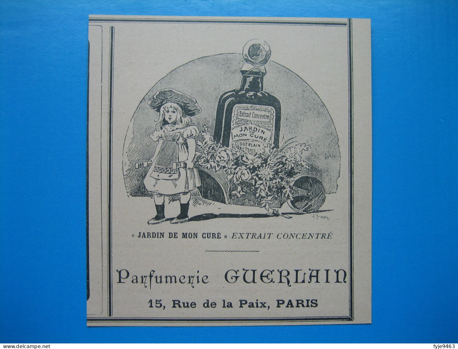 (1892) " Jardin De Mon Curé " - Extrait Concentré - Parfumerie GUERLAIN - Rue De La Paix à Paris - Publicités