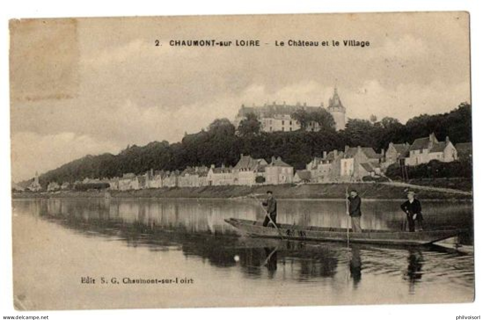 CHAUMONT SUR LOIRE LE CHATEAU LA LOIRE BARQUE DE PECHEUR ANIMEE - Andere & Zonder Classificatie