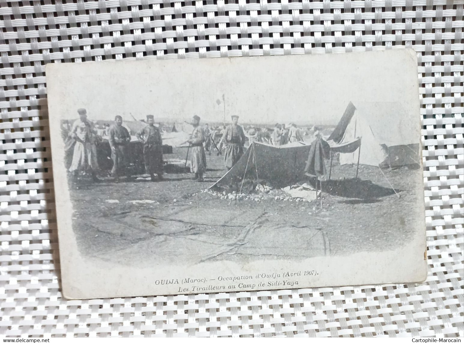 *B-Dlc-07*- Cp29 - OUDJA : Occupation D'Oudja Avril 1907 - Les Tirailleurs Au Camp De Sidi Yaya (Sidi Yahia) - Autres & Non Classés