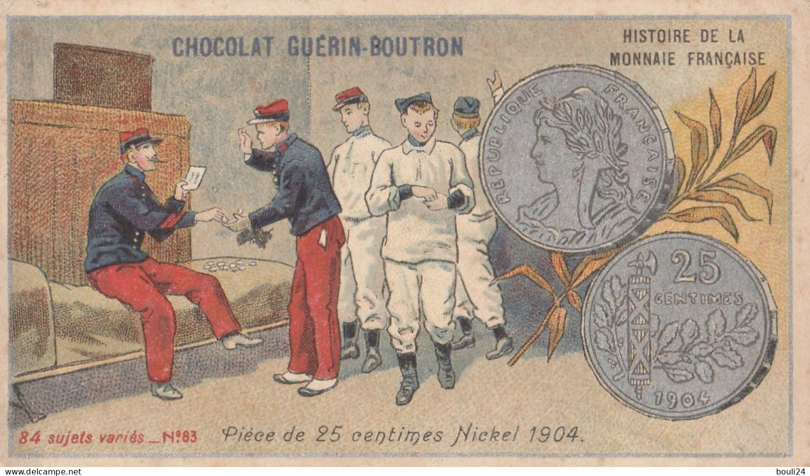 CHROMO CHOCOLAT GUERIN BOUTRON  HISTOIRE DE LA MONNAIE FRANCAISE N° 83 - Guérin-Boutron