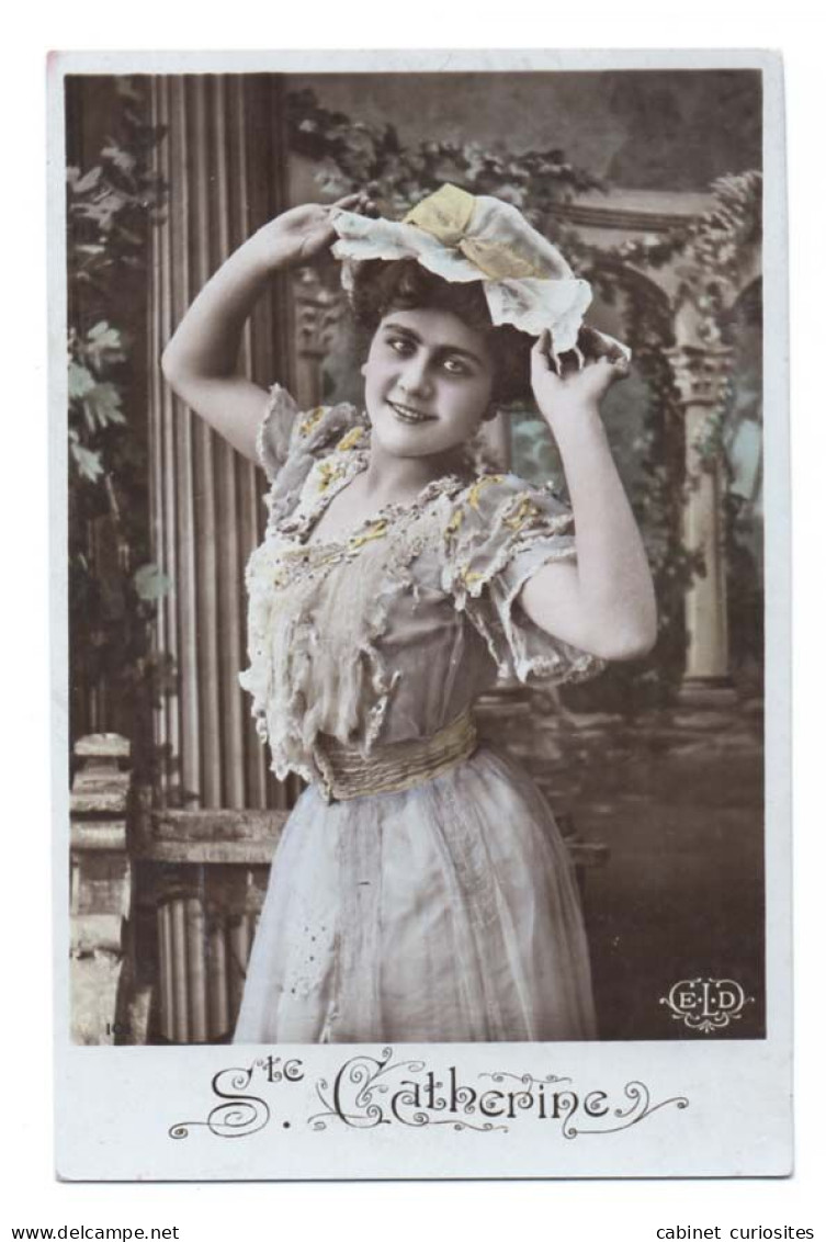 SAINTE CATHERINE - Jeune Femme Bien En Chair - 1907 - Colorisée - Chapeau - Ste Catherine - Animée - Donne