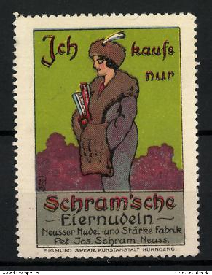 Reklamemarke Schram'sche Eiernudeln, Neusser Nudel- Und Stärke-Fabrik Pet. Jos. Schram, Frau Mit Pelz Und Nudeln  - Erinofilia