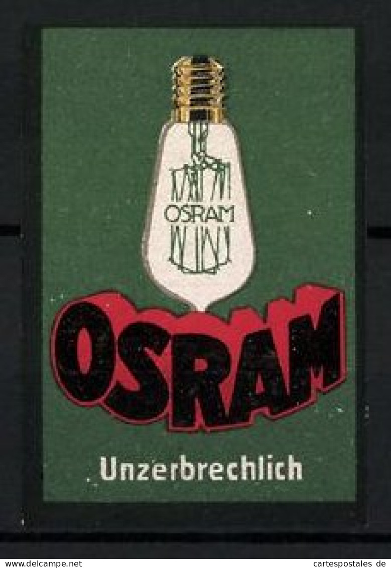 Reklamemarke Osram Glühlampen Sind Unzerbrechlich  - Cinderellas