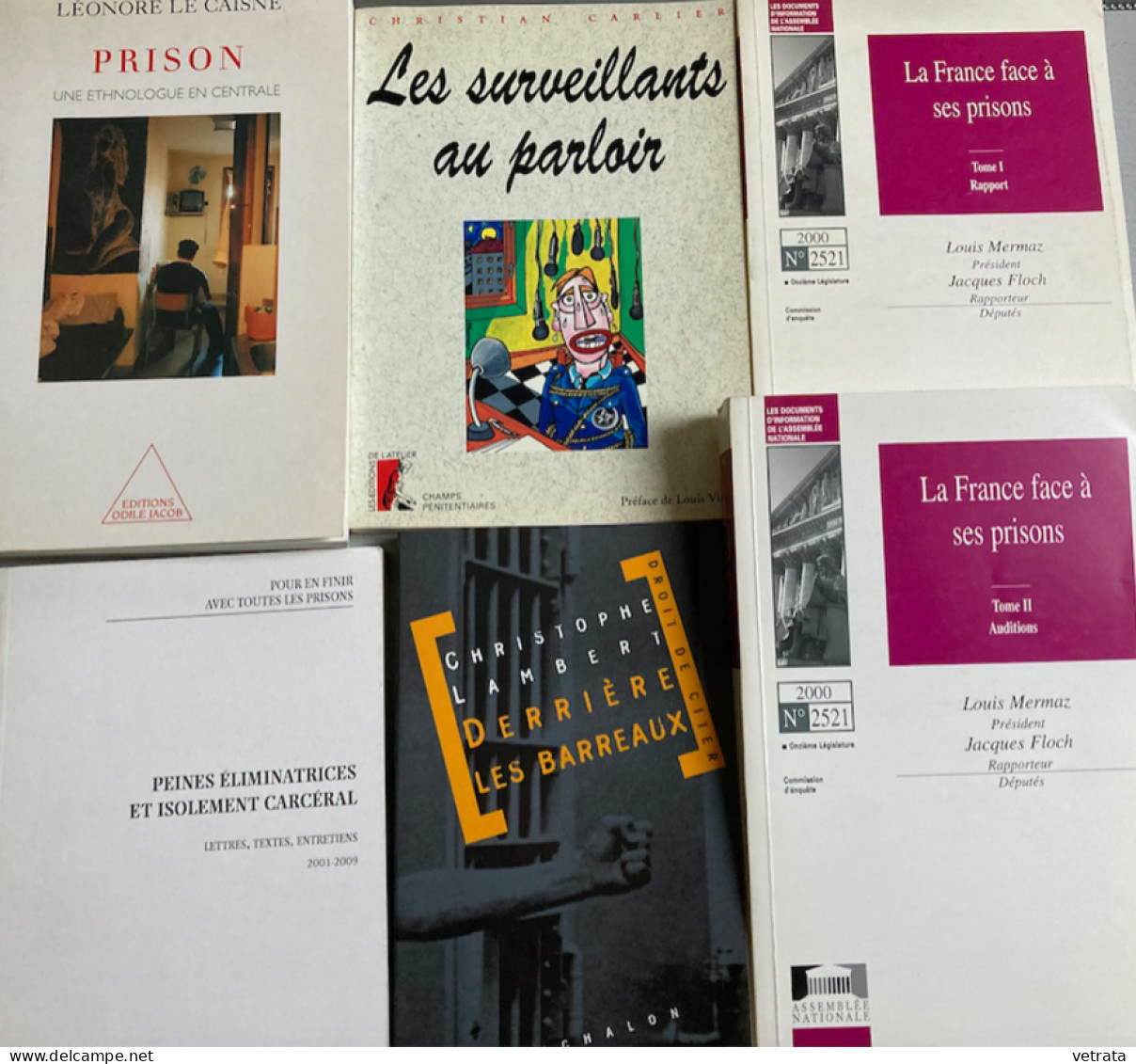 PRISONS :  9 Livres & 1 Revue (Les Rapports Du Sénat & De  Assemblée Nationale/Carlier/L’Envolée/P. Matéo/C. Lambert/A. - Other & Unclassified