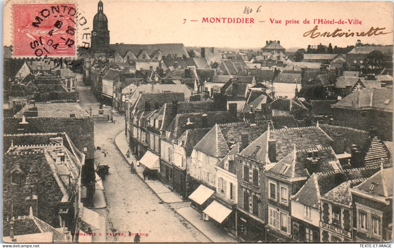 80 MONTDIDIER - Vue Prise De L'hotel De Ville  - Montdidier