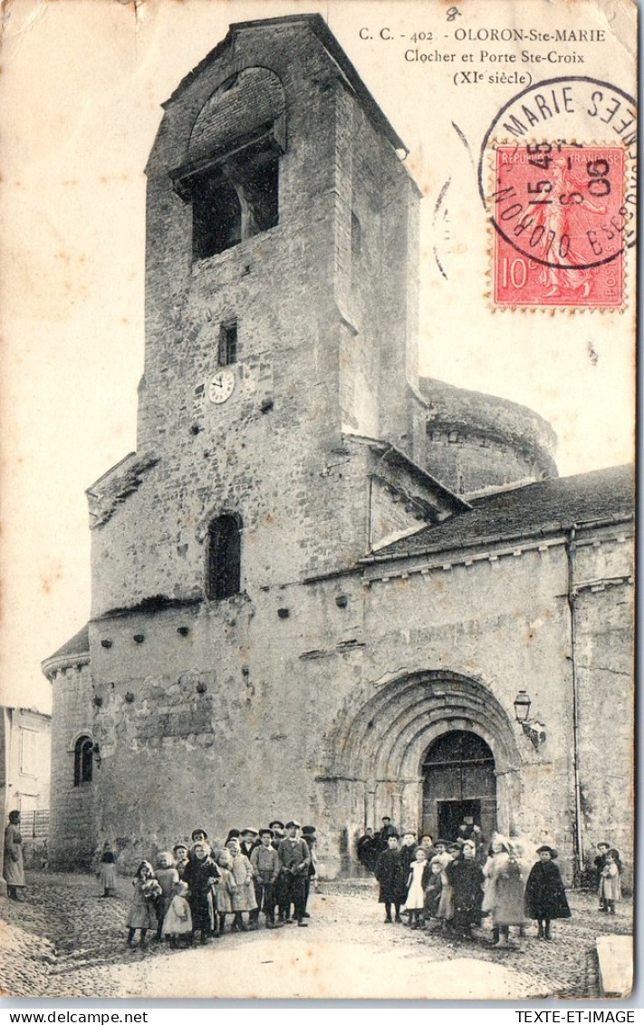 64 OLORON SAINTE MARIE - Clocher Et Porte Sainte Croix  - Autres & Non Classés