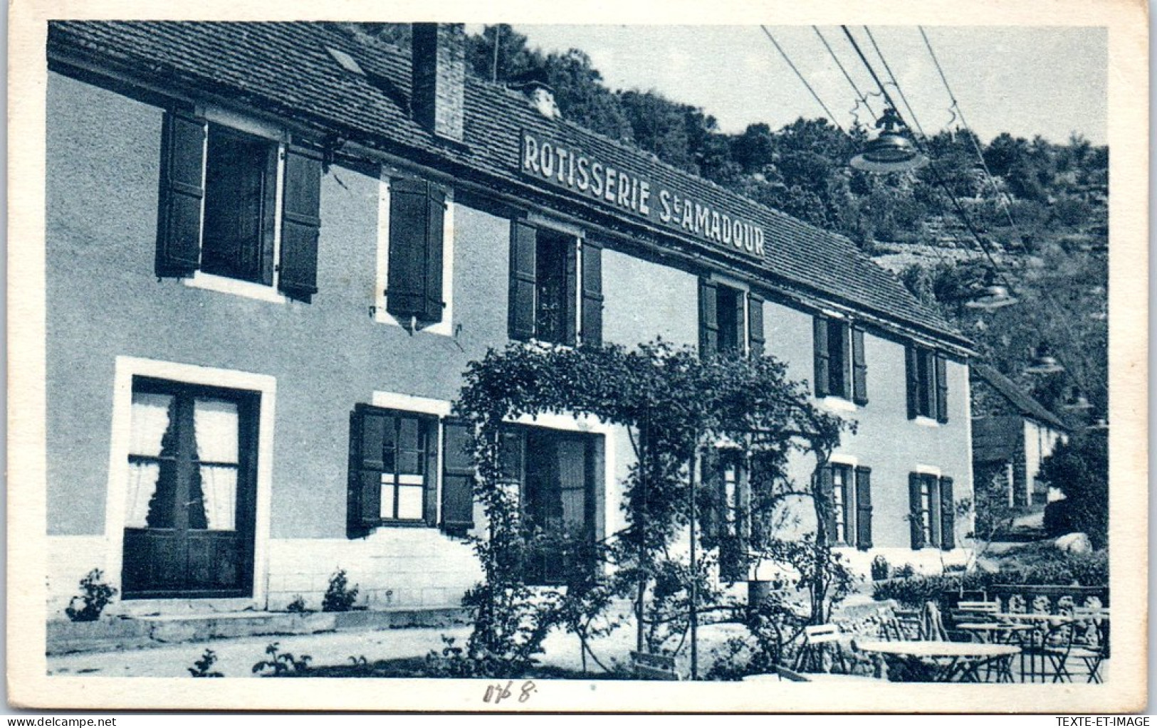 46 ROCAMADOUR - Rotisserie Saint Amadour.  - Rocamadour