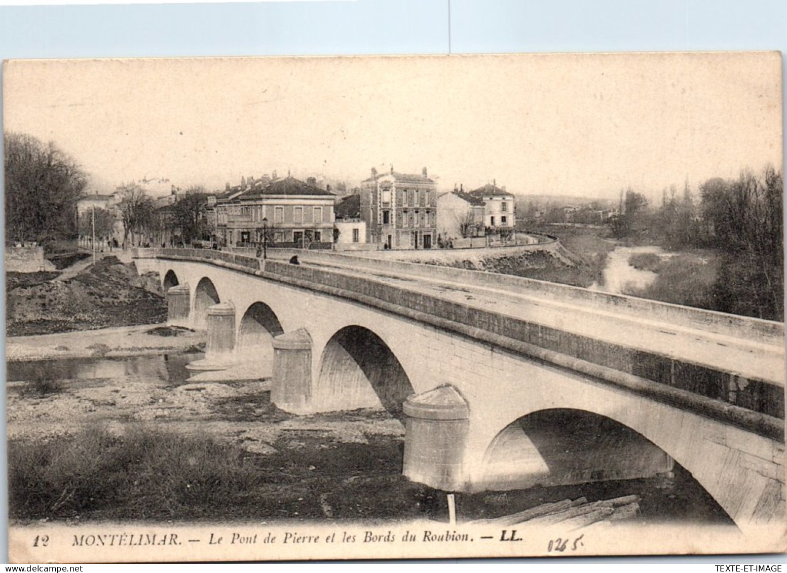 26 MONTELIMAR - Le Pont De Pierre Et Les Bords Du Roubion  - Montelimar