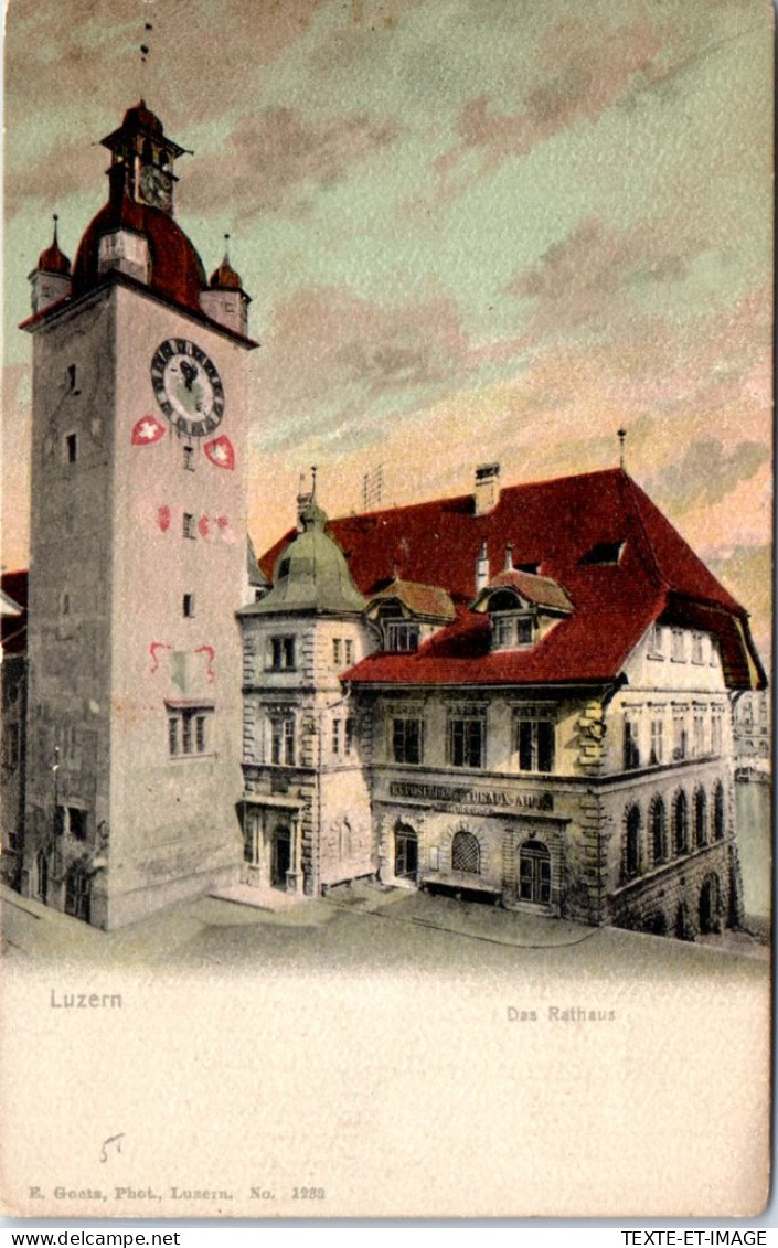 SUISSE - LUCERNE - Luzern Das Rathaus  - Andere & Zonder Classificatie
