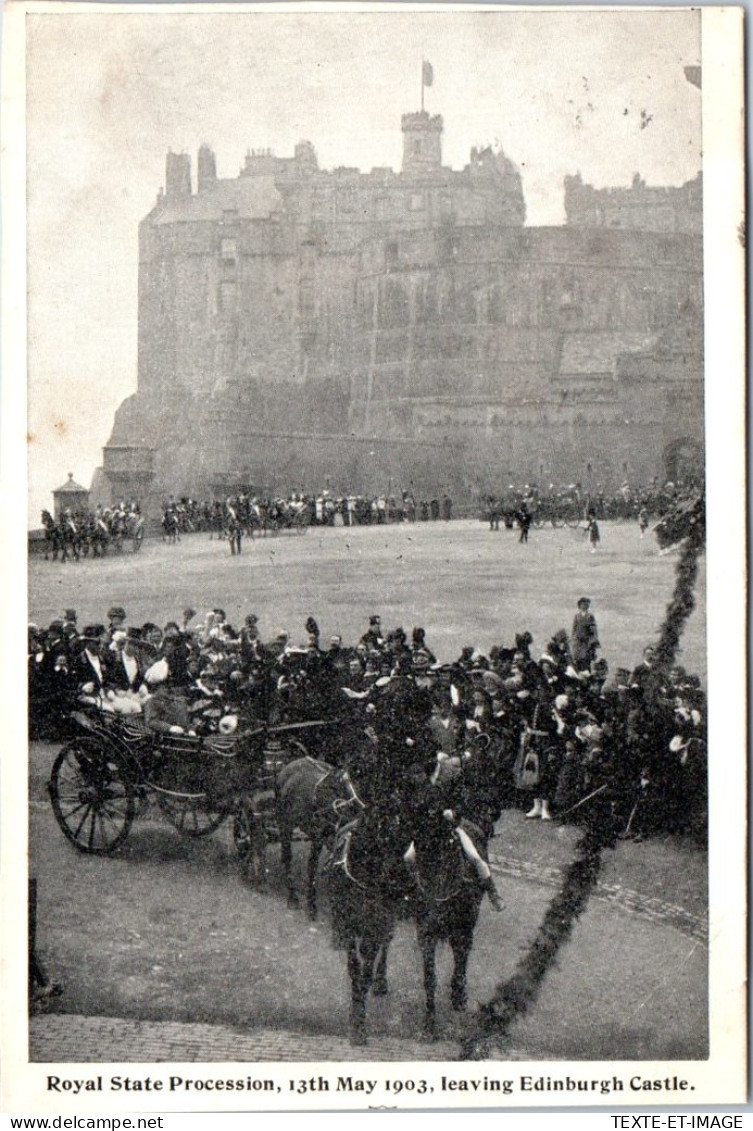 ECOSSE - Royal State Procession 1903 Edinburgh - Other & Unclassified