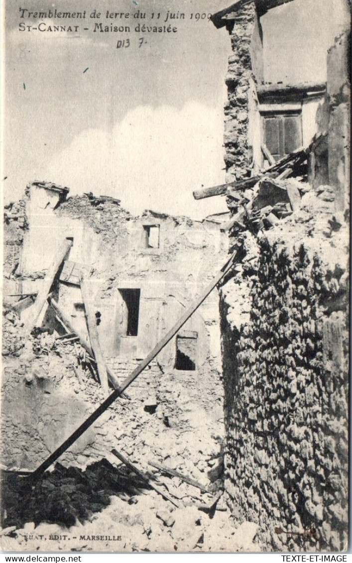 13 SAINT CANNAT - Maison Apres Le Tremblement De Terre 1909 - Autres & Non Classés