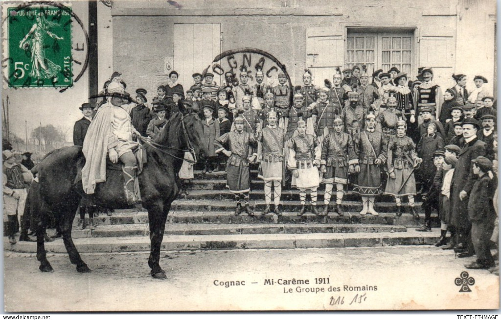 16 COGNAC - Mi Careme 1911, Le Groupe Des Romains  - Cognac
