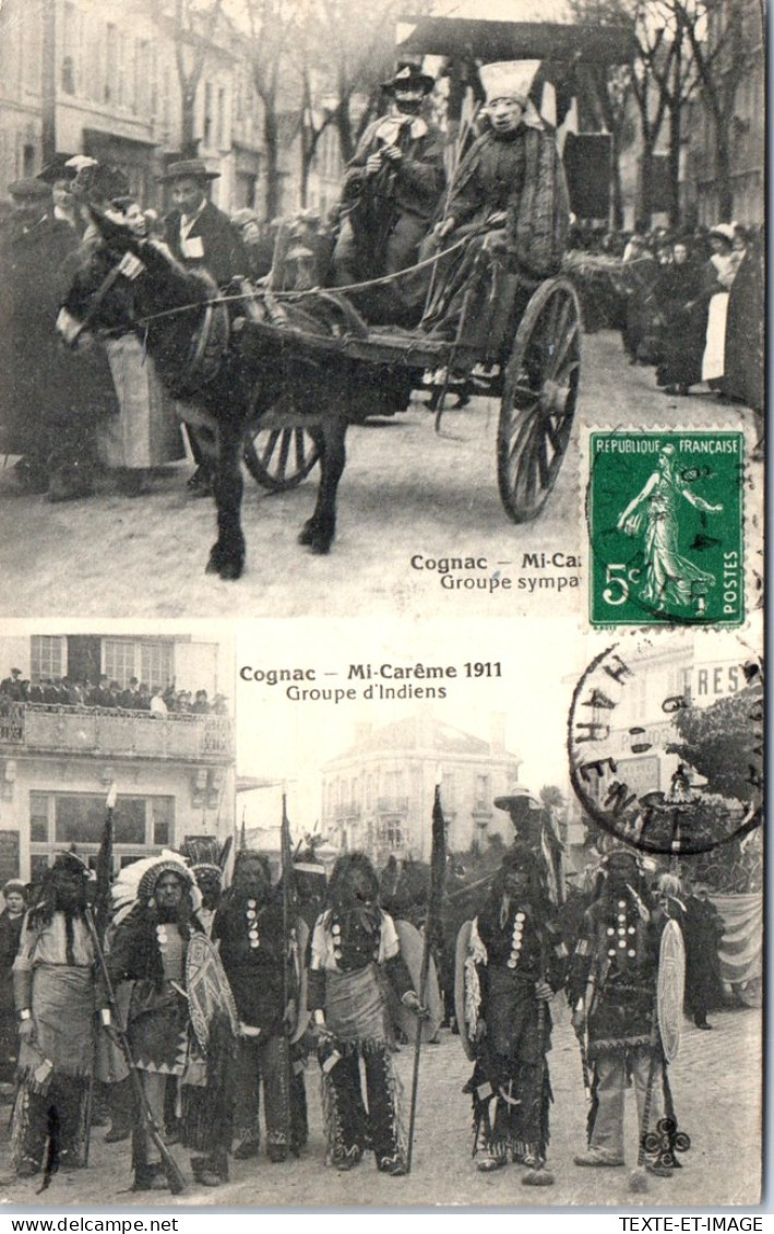 16 COGNAC - Mi Careme 1911, Groupes D'indiens & Sympathiques  - Cognac