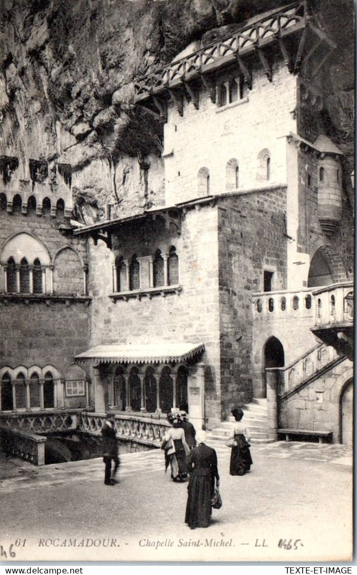 46 ROCAMADOUR - Vue De La Chapelle Saint Michel  - Rocamadour