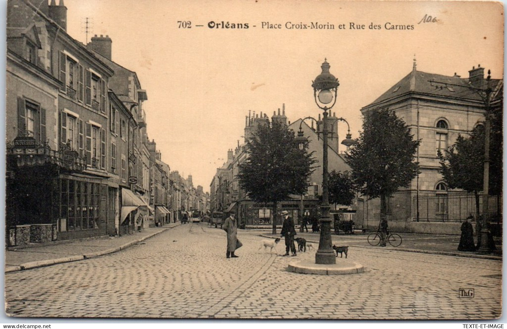 45 ORLEANS -- Place De La Croix Morin & Rue Des Carmes - Orleans