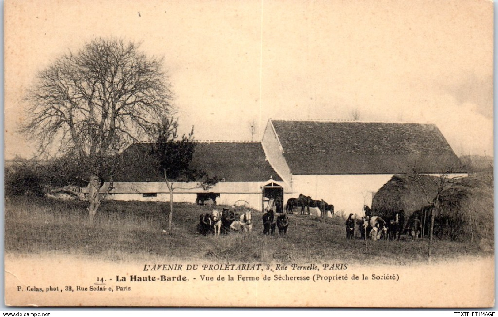 37 LA HAUTE BARDE - Avenir Du Proletariat, La Ferme  - Autres & Non Classés