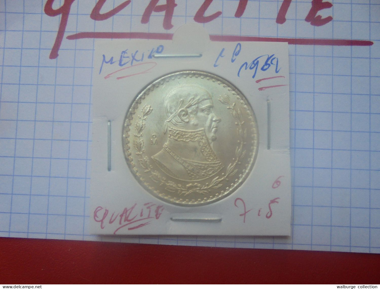 +++QUALITE+++MEXIQUE 1 PESO 1962 ARGENT (A.3) - Mexique