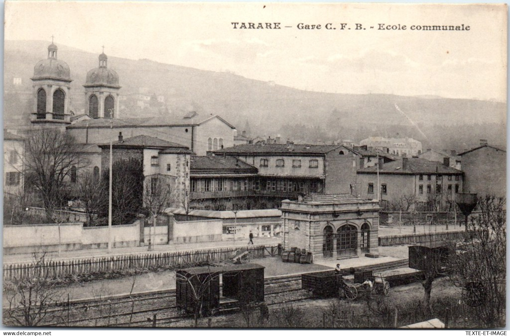 69 TARARE - La Gare, Ecole Communale  - Tarare