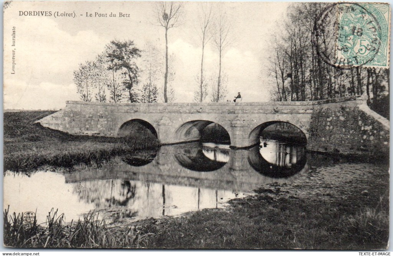 45 DORDIVES - Le Pont Du Betz  - Dordives
