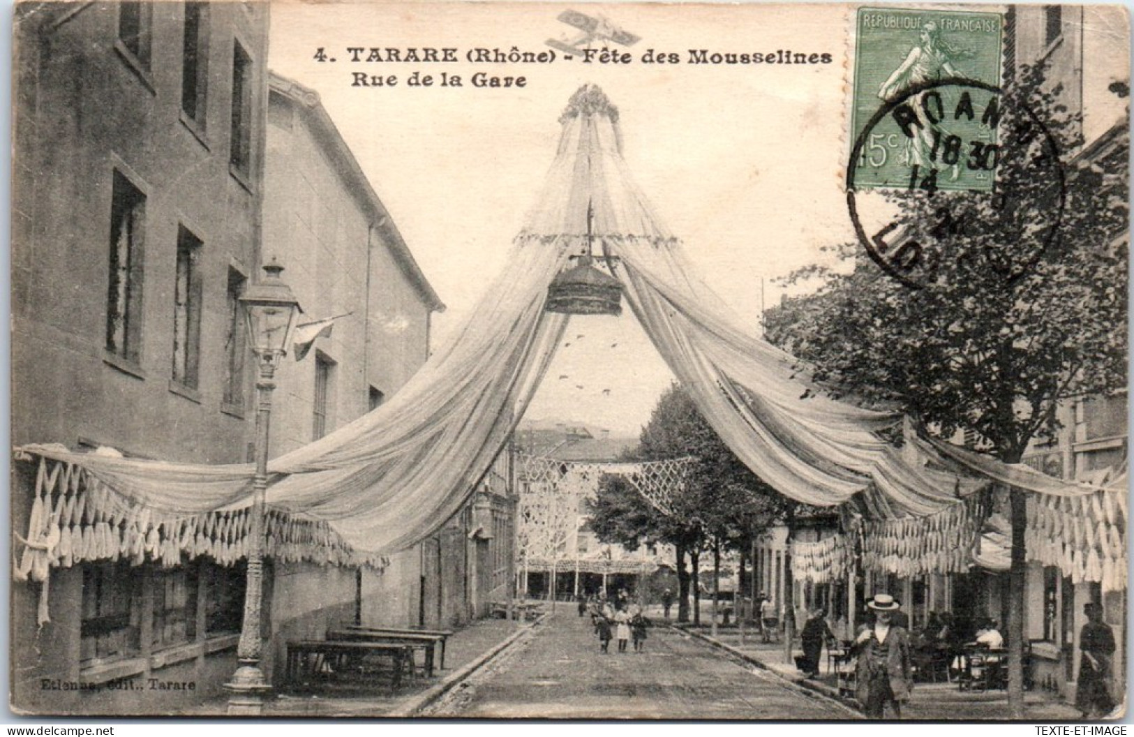 69 TARARE - Fete Des Mousselines, Rue De La Gare Decoree. - Tarare