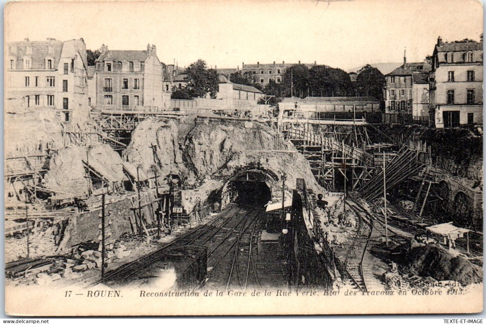 76 ROUEN - Travaux Gare De La Rue Verte Octbre 1913 - Rouen