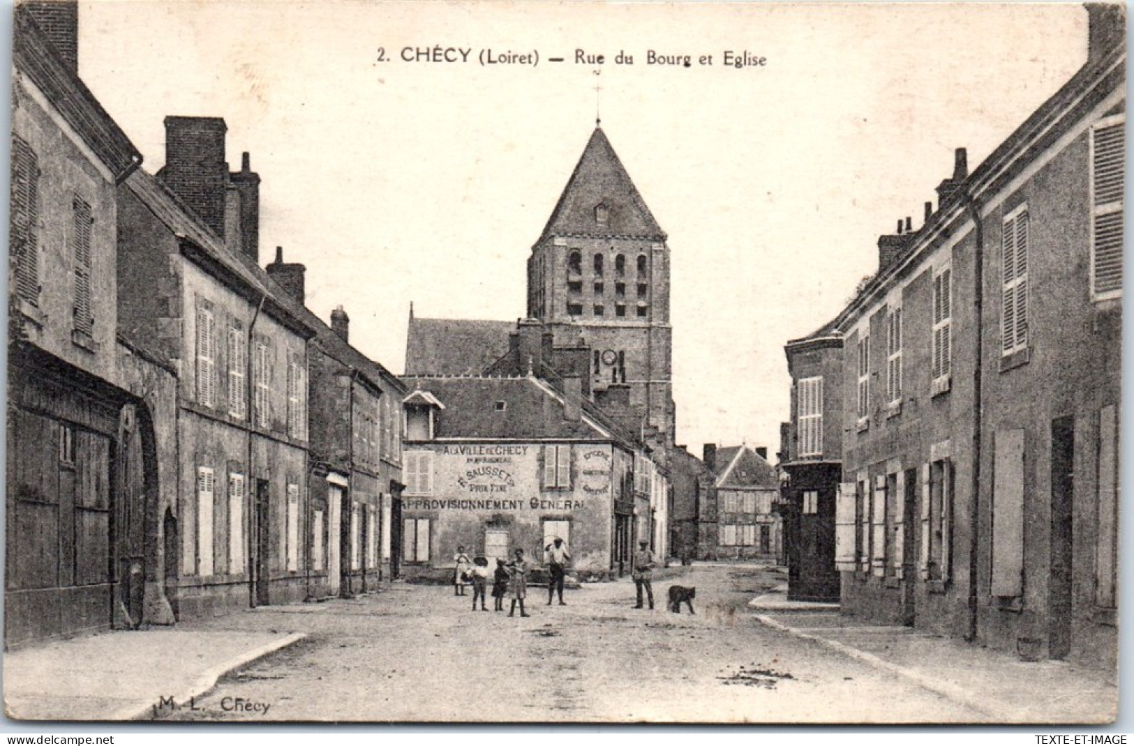 45 CHECY - Vue De L'eglise Depuis La Rue Du Bourg  - Sonstige & Ohne Zuordnung