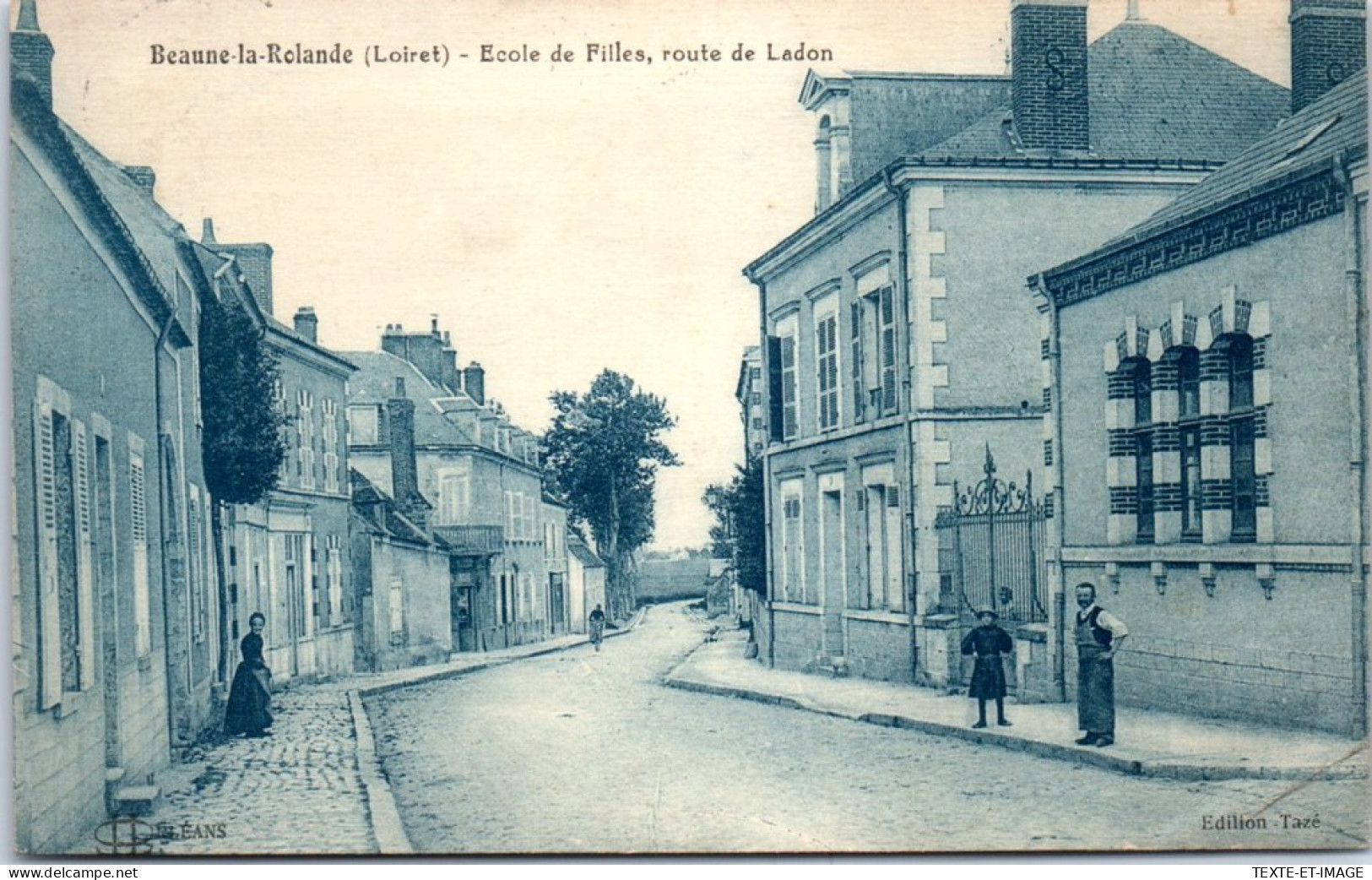 45 BEAUNE LA ROLANDE - Ecole De Fille Route De Ladon  - Beaune-la-Rolande