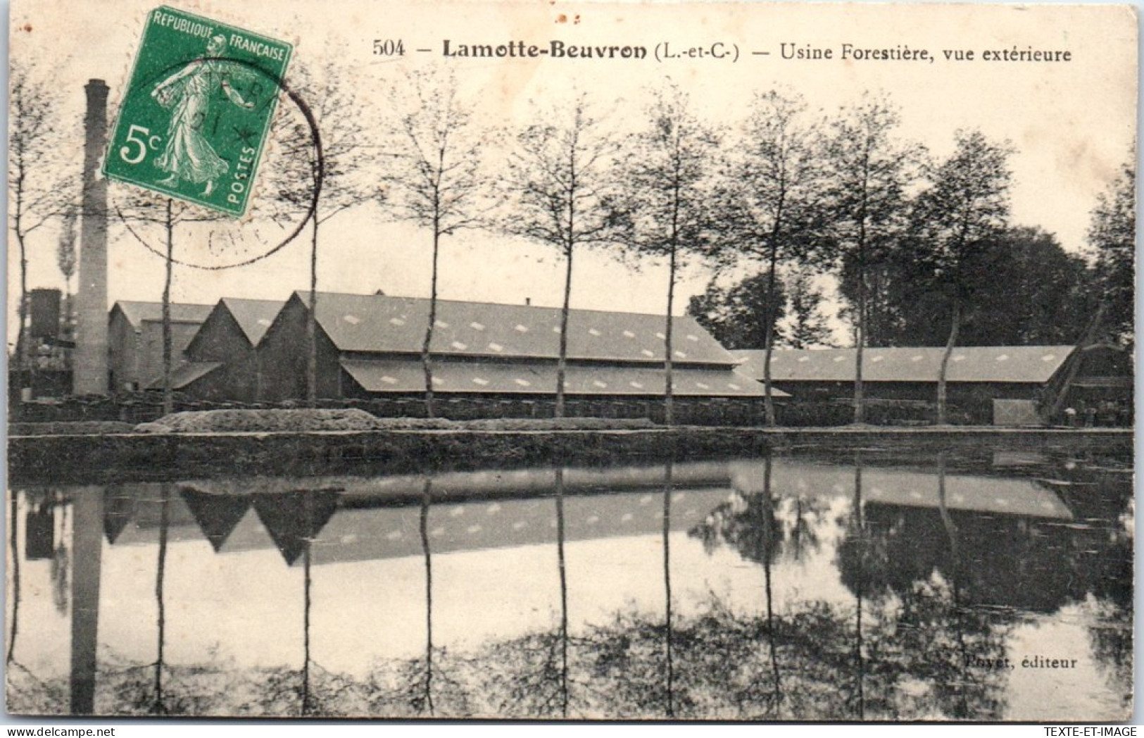 41 LA MOTTE BEUVRON - Usine Forestiere, Vue Exterieure  - Lamotte Beuvron