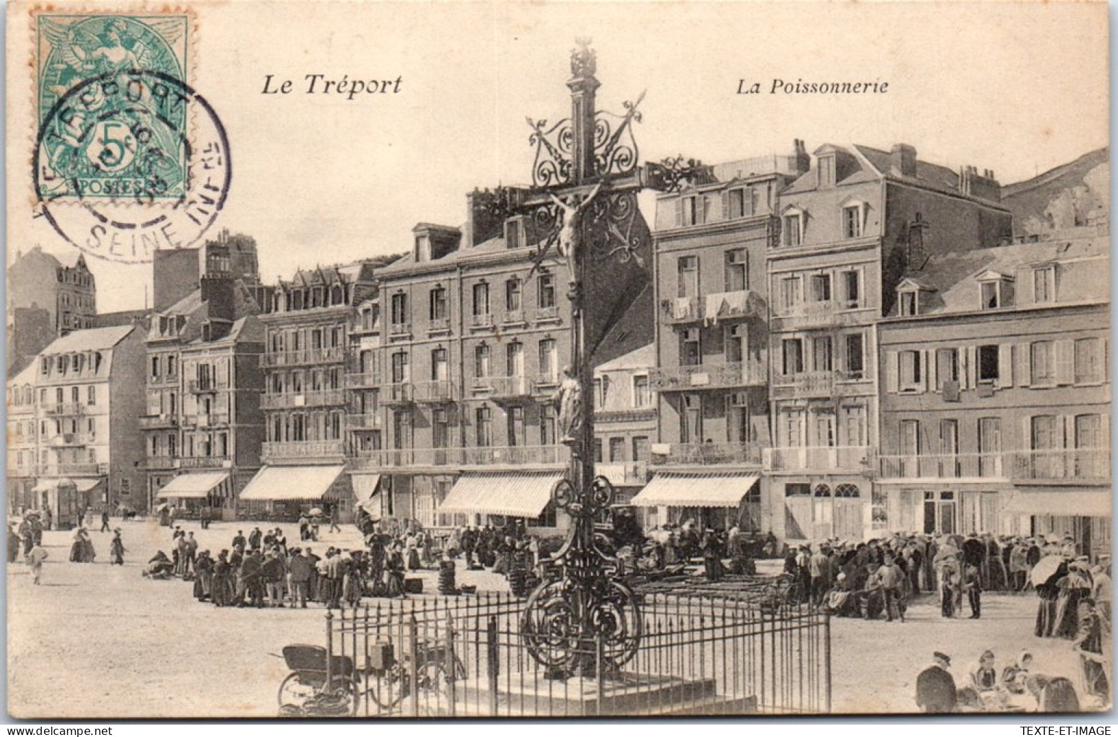 76 LE TREPORT - La Poissonnerie  - Le Treport