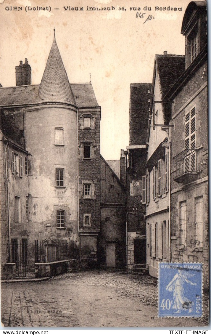 45 GIEN - Vieux Immeubles Rue Du Bordeau  - Gien