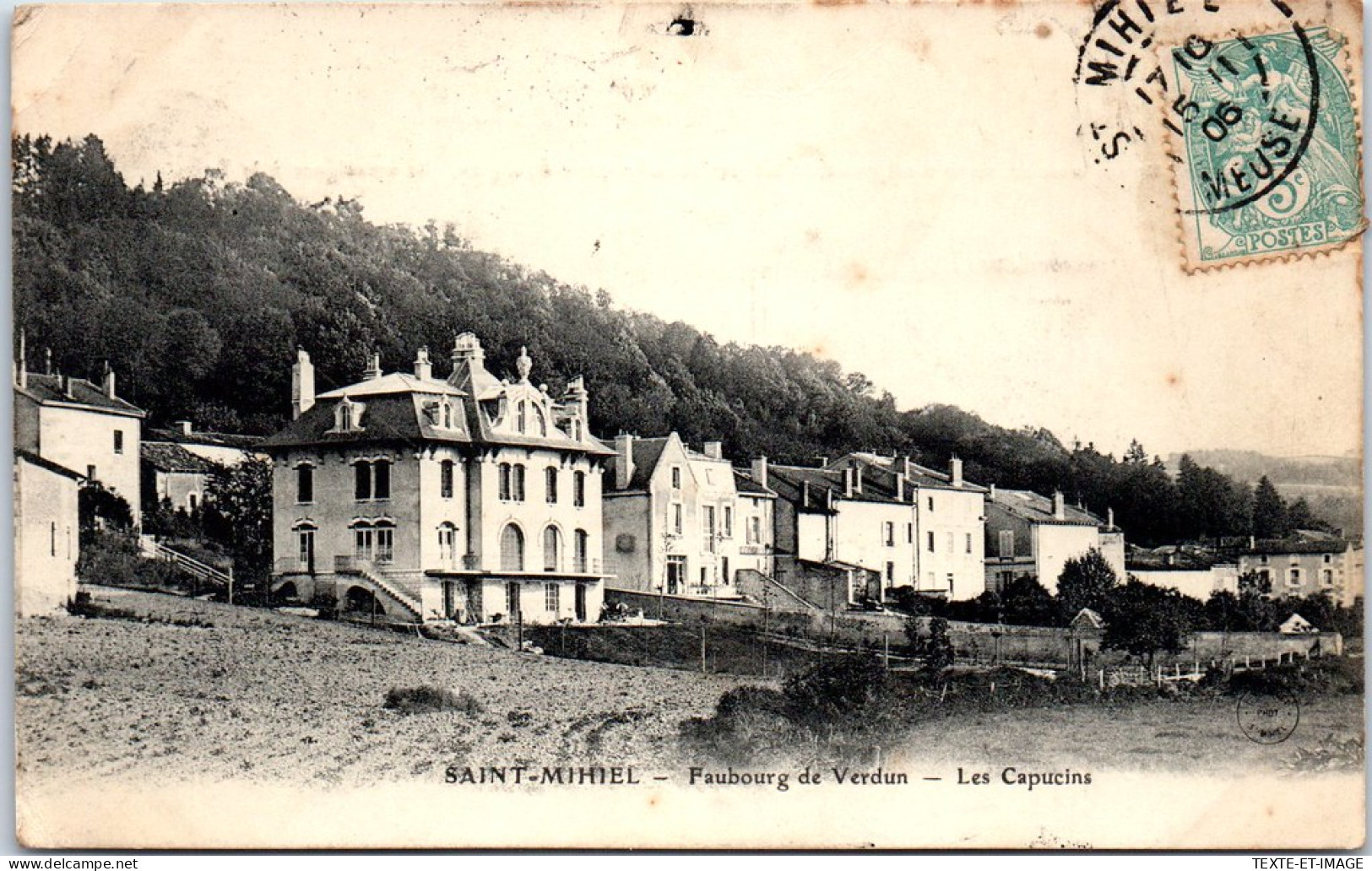 55 SAINT MIHIEL - Faubourg De Verdun, Les Capucins  - Saint Mihiel