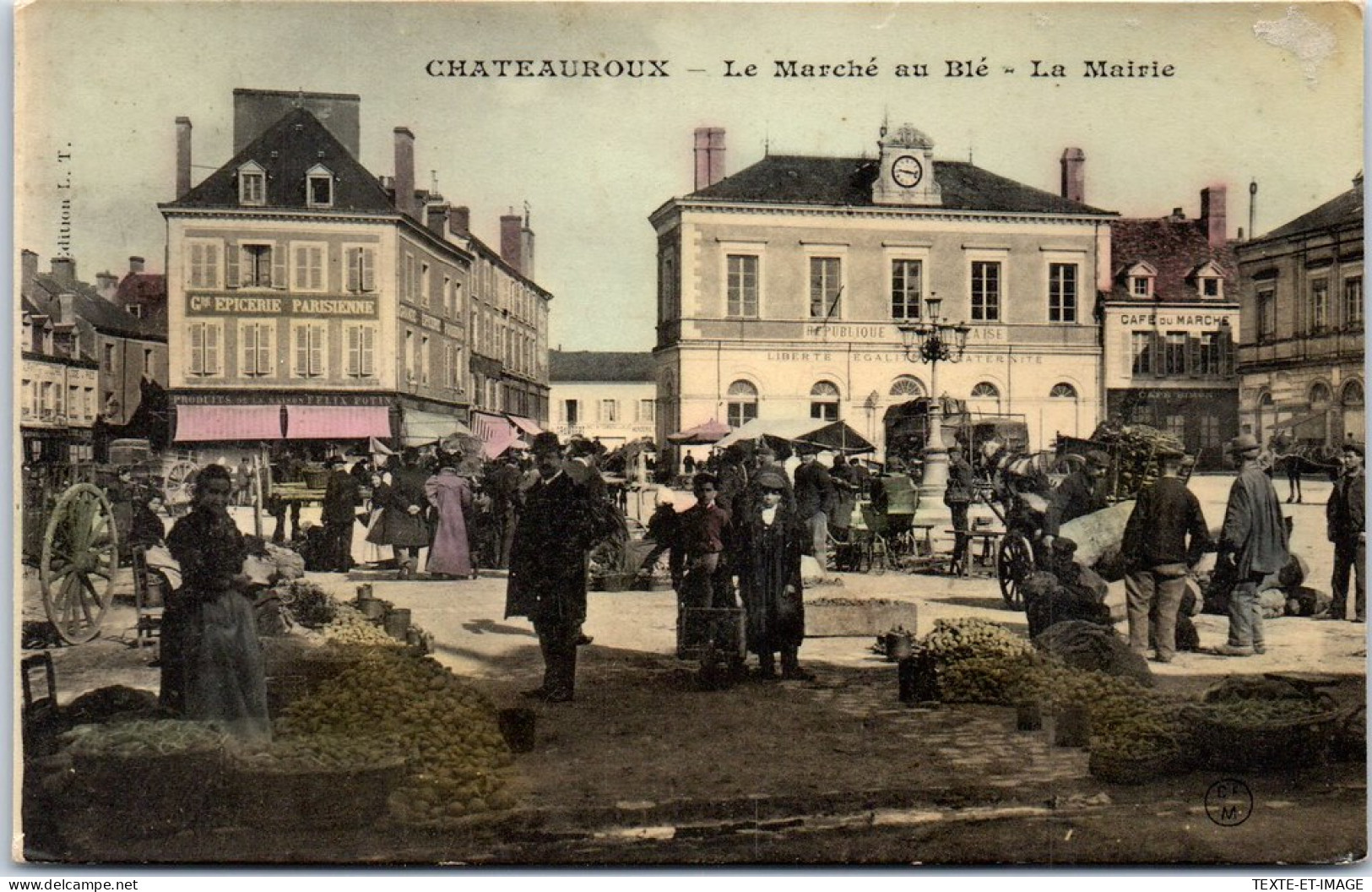 36 CHATEAUROUX - Le Marche Au Ble, La Mairie  - Chateauroux