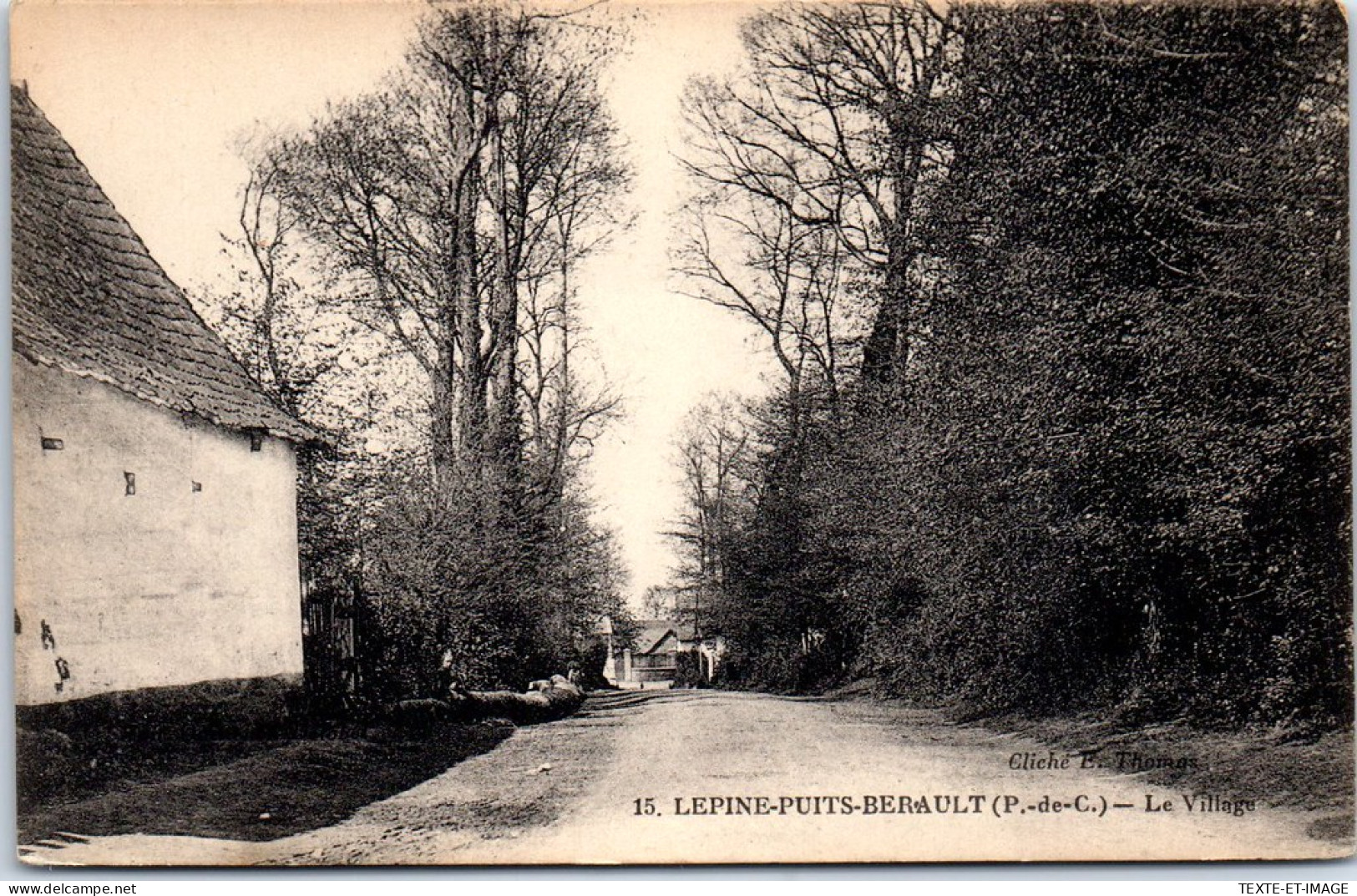 62 LEPINE PUITS BERNAULT - Le Village. - Sonstige & Ohne Zuordnung