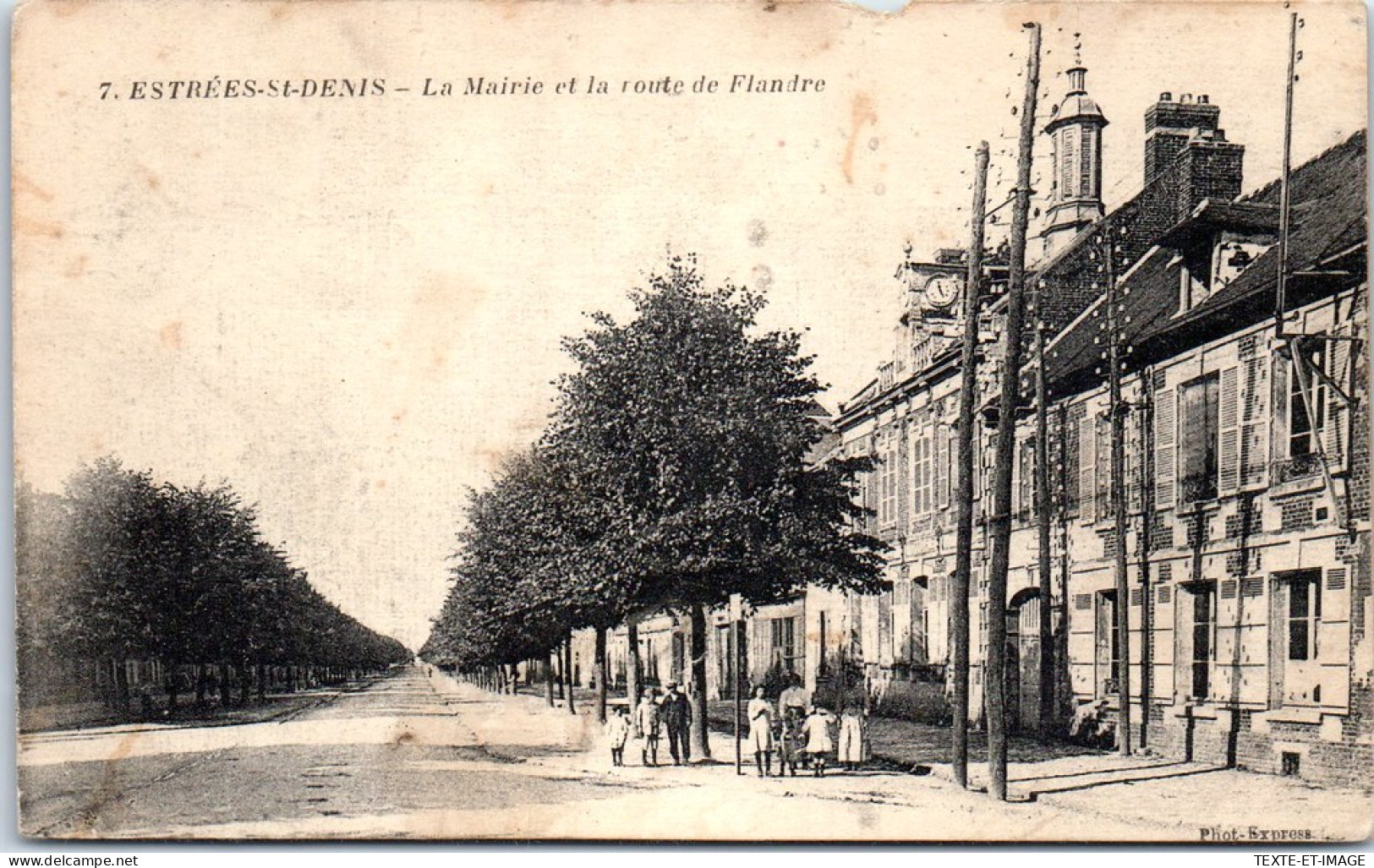 60 ESTREES SAINT DENIS - La Mairie Et La Route De Flandre  - Estrees Saint Denis