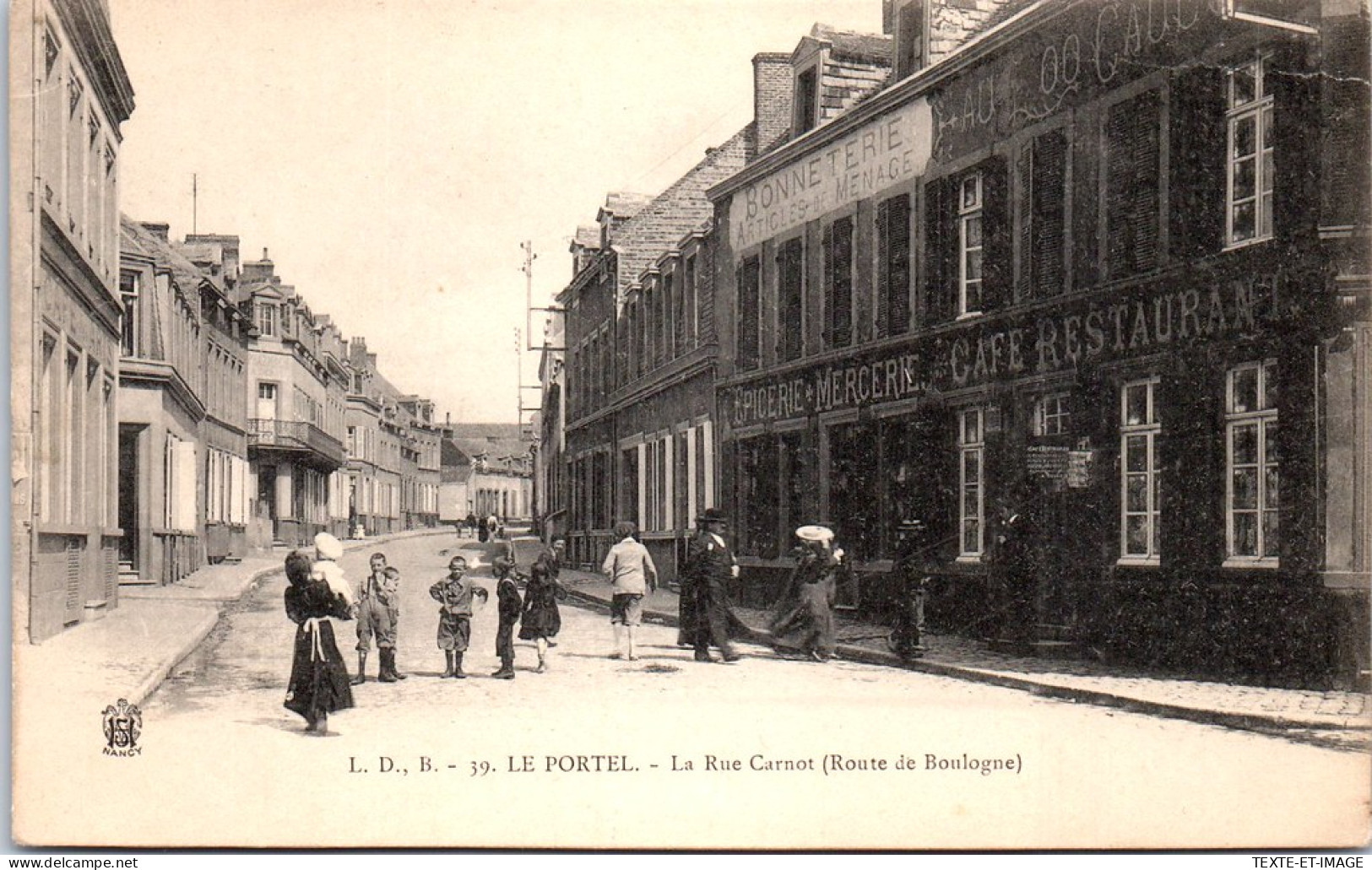 62 LE PORTEL - La Rue Carnot, Route De Boulogne  - Le Portel
