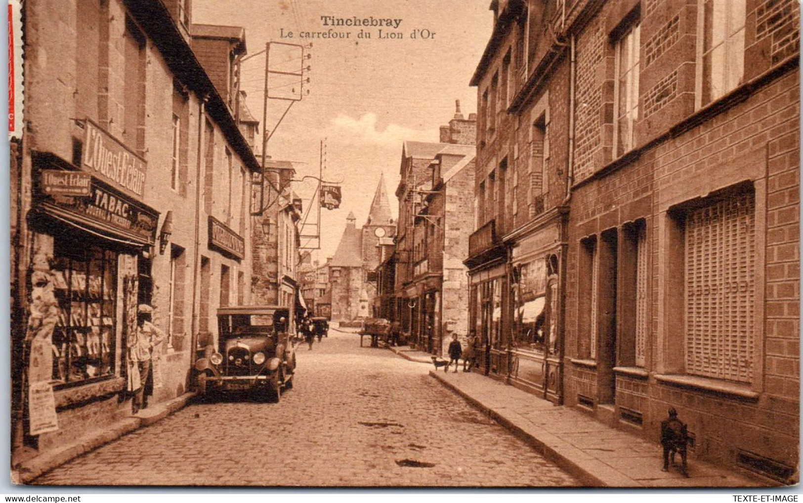 61 TINCHEBRAY - Le Carrefour Du Lion D'or  - Autres & Non Classés