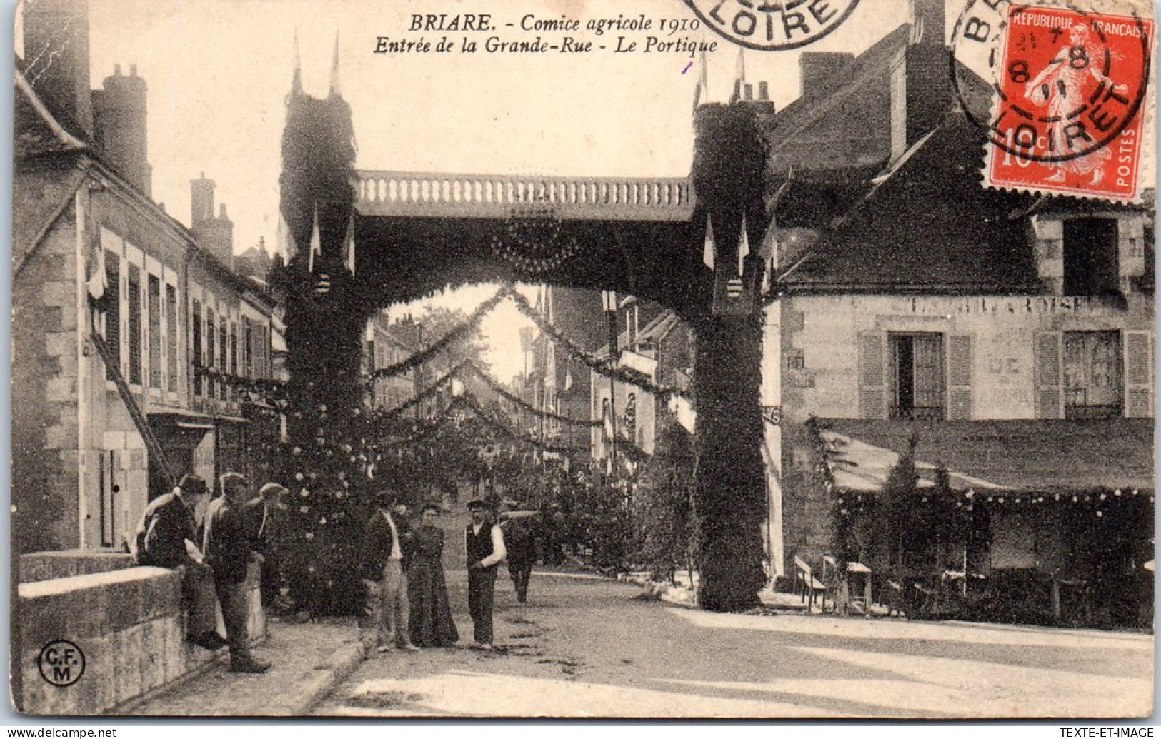 45 BRIARE LE CANAL - Comice 1910, Entree De La Grande Rue  - Briare