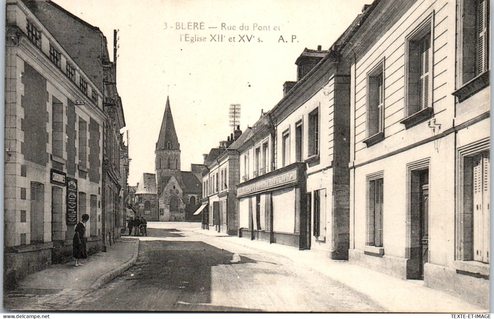37 BLERE - La Rue Du Pont Et L'eglise. - Bléré