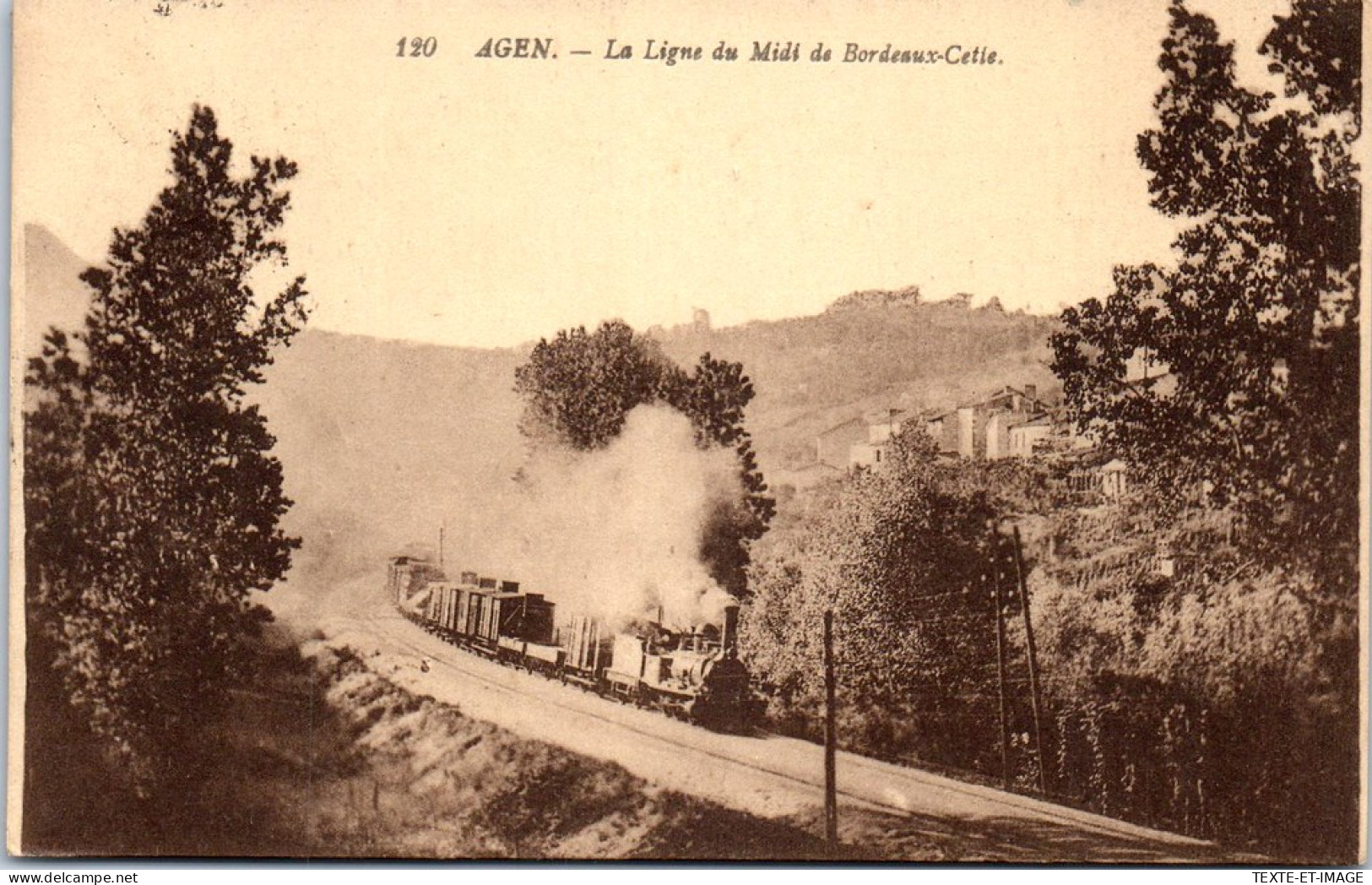 47 AGEN - La Ligne Du Midi De Bordeaux A Cette. - Agen