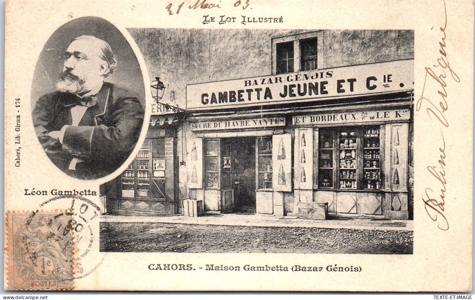 46 CAHORS - Maison De Gambetta, Bazar Genois. - Cahors