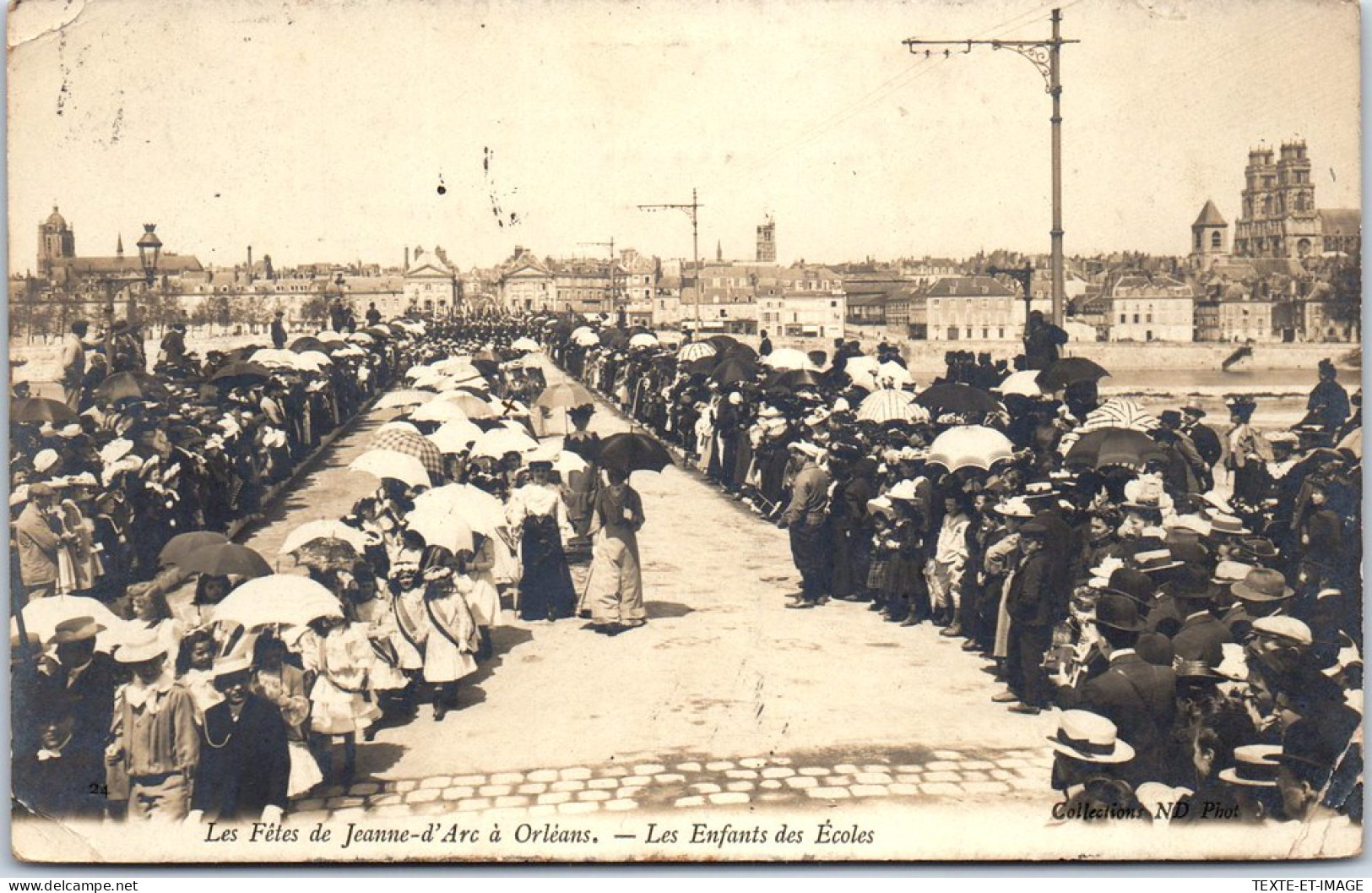 45 ORLEANS - Fetes De J D'arc, Les Ecoles Sur Le Pont Georges V - Orleans