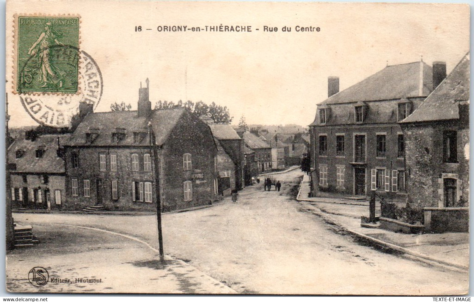 02 ORIGNY EN THIERACHE - La Rue Du Centre  - Sonstige & Ohne Zuordnung