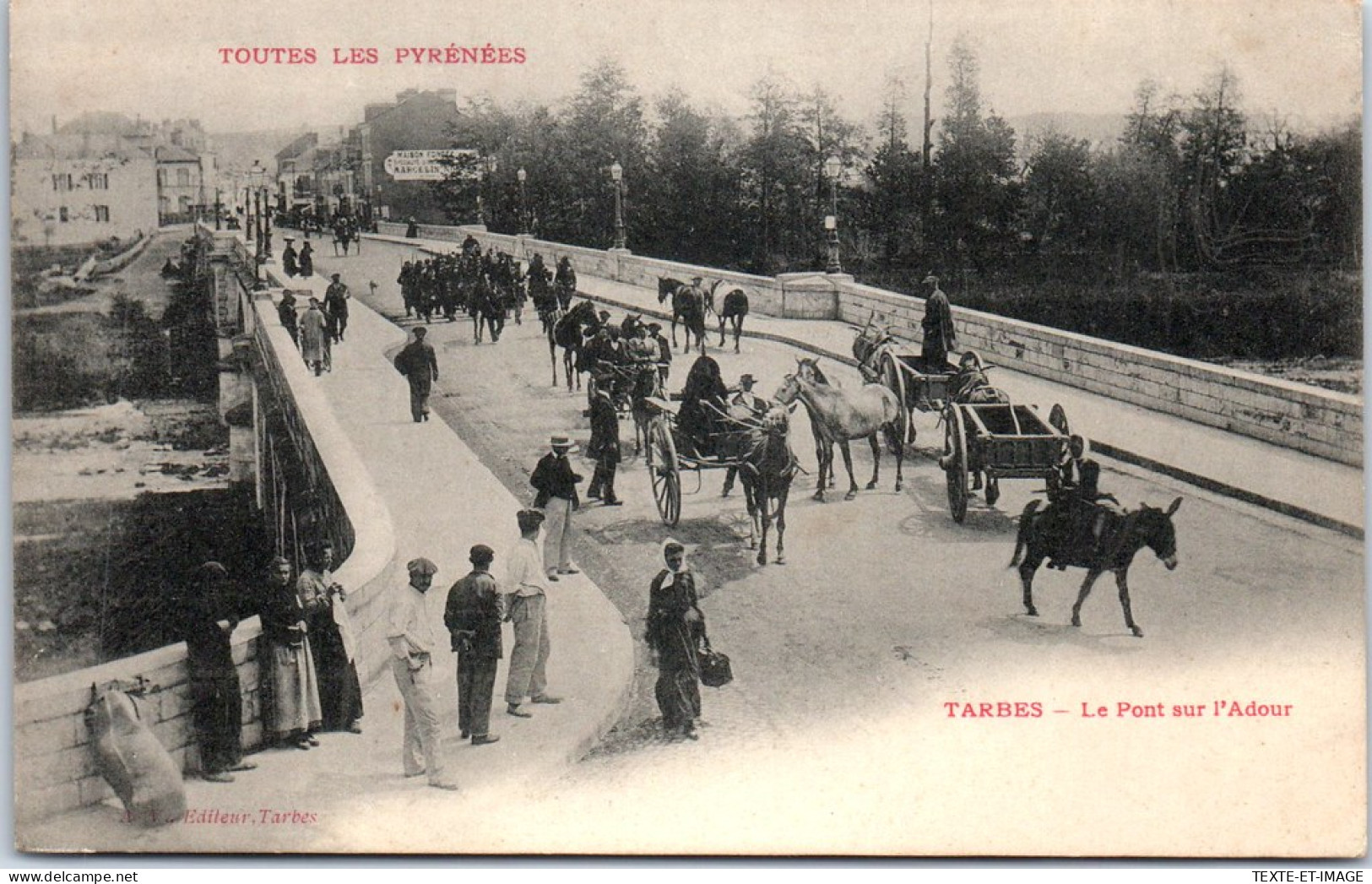 65 TARBES - Le Pont Sur L'adour. - Tarbes